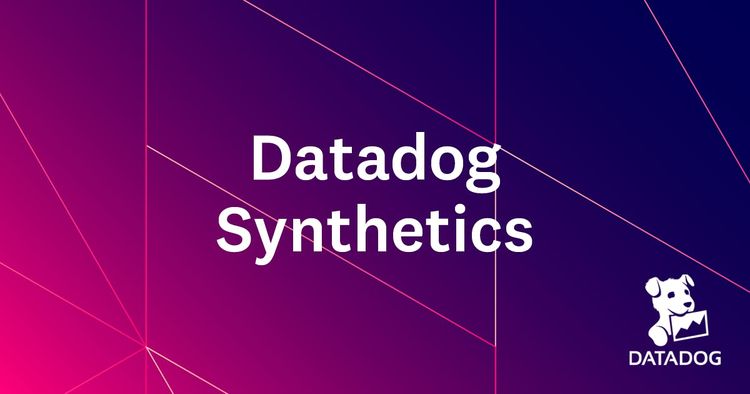 How To Use Synthetic Monitoring Using Datadog